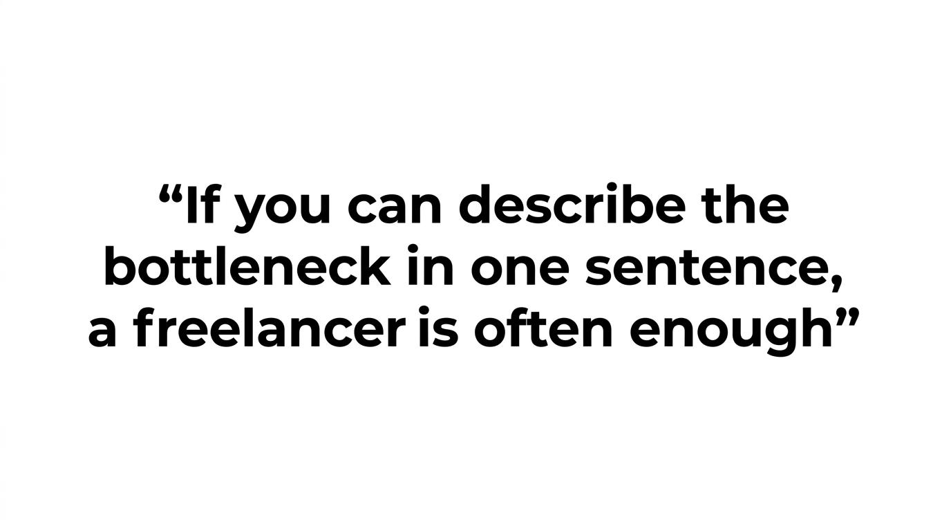 Large highlighted quote stating that if the SEO bottleneck can be described in one sentence, a freelancer is often enough.